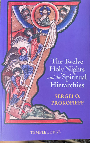 Twelve Holy Nights and the Spiritual Hierarchies