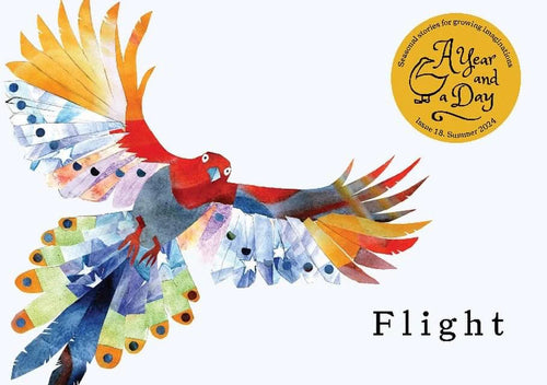 A Year and a Day Magazine- Issue 18 Flight