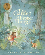 The Garden of Broken Things