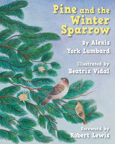 Pine and The Winter Sparrow