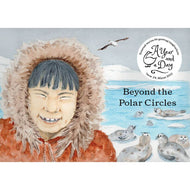 A Year and a Day - Issue 24: Beyond the Polar Circles