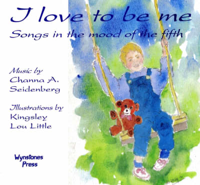 I Love To Be Me - Songs in the Mood of the Fifth
