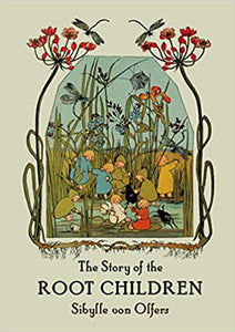 The Story of the Root Children (mini)