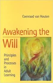 Awakening the Will