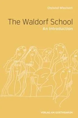 The Waldorf School an Introduction
