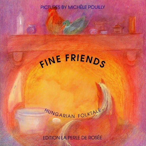 Fine Friends - Hungarian Folktale