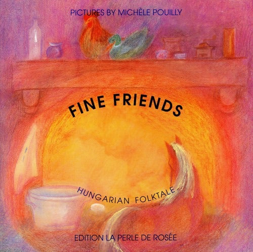 Fine Friends - Hungarian Folktale