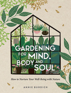 Gardening for Mind, Body, and Soul