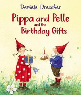 Pippa and Pelle and the Birthday Gifts (board book)