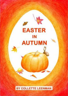 Easter in Autumn