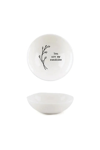 East of India Wobbly Miniature Bowl ‘You are my sunshine’