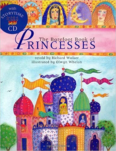 The Barefoot Book of Princesses