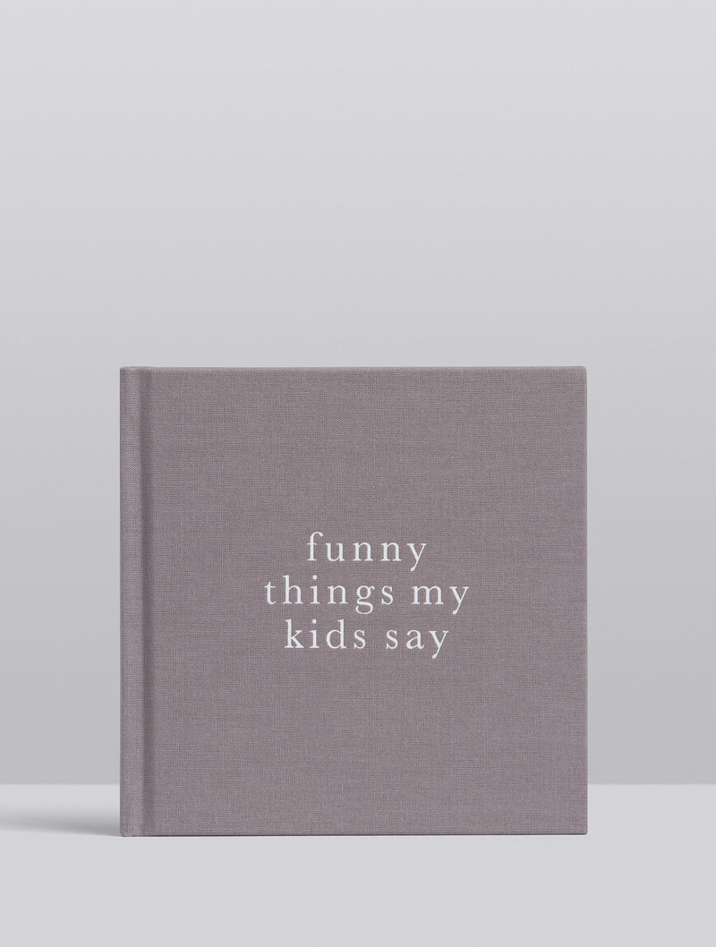 Funny Things My Kids Say Journal