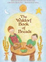 The Waldorf Book of Breads