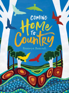 Coming Home to Country